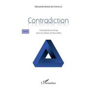 Contradiction: Livre III – Contradiction et temps dans les Cahiers de Paul Valéry – L'Harmattan