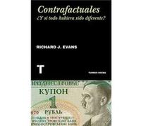 Contrafactuales ¿Y Si Todo Hubiera Sido Diferente? - [Livre en VO] Evans, Richard J (Auteur)