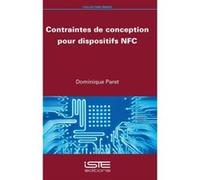 Contraintes De Conception Des Dispositifs Nfc Paret, Dominique (Auteur)