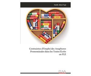 Contraintes d'Emploi des Anaphores Pronominales dans les Textes Écrits en FLE