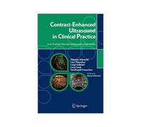Contrast-Enhanced Ultrasound In Clinical Practice