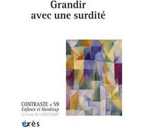 Contraste 59 - Grandir avec une surdité