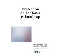 Contraste 64 - Protection de l'enfance et handicap - Collectif - Eres - broché - Revue