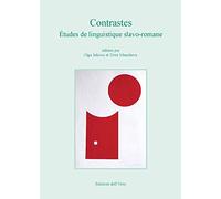 Contrastes. Études de linguistique slavo-romane. Ediz. critica