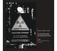 Contrasti Radioattivi (I Quaderni D'arte Del Bardo)