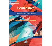 Contrastiva. Grammatica della lingua spagnola
