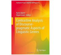 Contrastive Analysis Of Discourse-Pragmatic Aspects Of Linguistic Genres