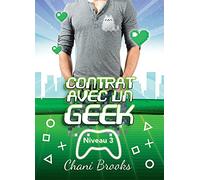 Contrat avec un Geek - Niveau 3 Sex Friends