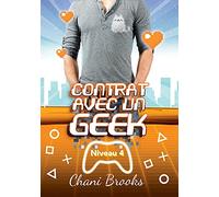 Contrat avec un Geek - Niveau 4 Amants
