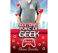 Contrat avec un Geek - Niveau 6 Fiancés