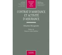 Contrat d'assistance et activité d'assurance - Sébastien Beaugendre - Lgdj - broché - Etude
