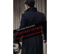 Contrat de Noël: 12 jours, 12 règles, un contrat signé avec son propre sang