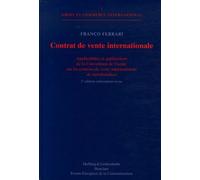Contrat De Vente Internationale - Applicabilité Et Applications De La Convention De Vienne Sur Les Contrats De Vente Internationale De Marchandises