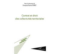 Contrat et droit des collectivités territoriales - Francois-Xavier Fort - L'harmattan - broché - Etude