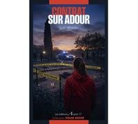 Contrat sur Adour - Luis Alfredo - Arcane 17 Association - broché - Roman