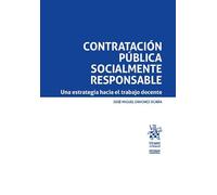 Contratación pública socialmente responsable: Una estrategia hacia el trabajo decente