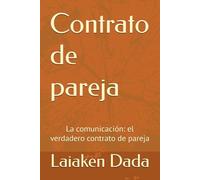 Contrato de pareja: La comunicación: el verdadero contrato de pareja