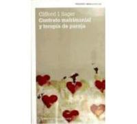 Contrato Matrimonial Y Terapia De Pareja - Clifford J. Sager Clifford J Sager (Auteur)