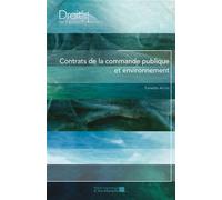 Contrats de la commande publique et environnement - Fanette Akoka - Presses Universitaires D'aix-Marseille - broché - Etude