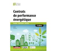 Contrats de performance énergétique: Passation - Financement - Exécution