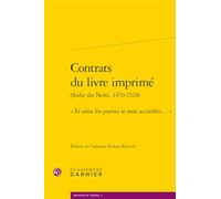 Contrats du livre imprimé: « Et ainsi les parties se sont accordées... »