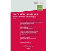 Contrats du numérique 2025/2026. 13e éd. - Informatiques et électroniques - Philippe Le Tourneau - Dalloz - broché - Etude