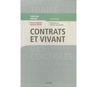 Contrats et vivant Le droit de la circulation des ressources biologiques - Florence Bellivier - Lgdj - broché - Etude