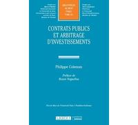 Contrats publics et arbitrage d'investissements Philippe Coleman (Auteur)