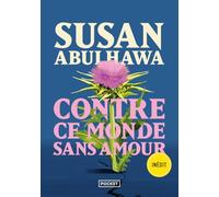 Contre ce monde sans amour