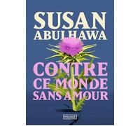 Contre ce monde sans amour - Susan J. Abulhawa - Pocket - ebook (ePub) - Roman