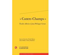 Contre-Champ - Etudes Offertes À Jean-Philippe Genet