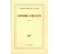 Contre-chants Georges-Emmanuel Clancier (Auteur)