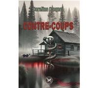 Contre-coups Coraline Croquet (Auteur)