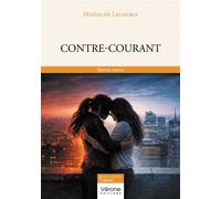 Contre-courant - Mathilde Lecouble - Verone Eds - broché - roman jeunesse