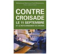Contre-croisade – Le 11 septembre et le retournement du monde – Seconde édition