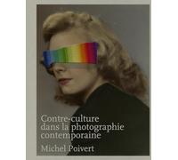 Contre-culture dans la photographie contemporaine