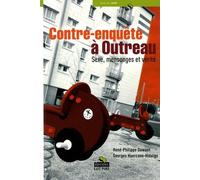 Contre-enquête à Outreau: Sexe, mensonges et vérité