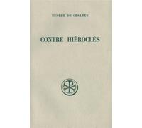 Contre Hiérocles - Eusèbe De Césarée - Cerf - relié - Livre