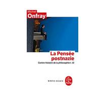 Contre-histoire de la philosophie Tome 10 : La Pensée postnazie