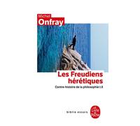 Contre-histoire de la philosophie tome 8 : Les Freudiens hérétiques Contre-histoire de la philosophie t.8 - Michel Onfray - Lgf - Poche - Essai
