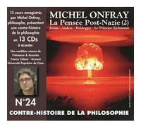 Contre-histoire de la philosophie vol. 24 - la pensee post-nazie (2) jonas - anders - heidegger - le Michel Onfray (Auteur)