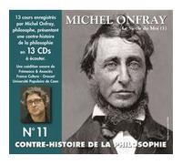 Contre-histoire de la philosophie volume 11 le siecle du moi 1 Michel Onfray (Auteur)