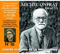 Contre-Histoire DE LA PHILOSOPHIE Volume 16 "Freud (2)" Coffre CD Audio Michel ONFRAY [Import]