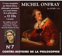 Contre Histoire de La Philosphie, Vol. 7 (Coffret 13 CD)