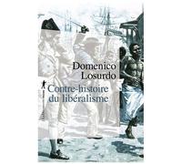 Contre-Histoire Du Libéralisme