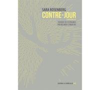 Contre-jour - Sara Rosenberg - La Contre Allee - broché - Roman