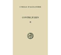 Contre Julien - tome 2 (Livres III-V) (2)
