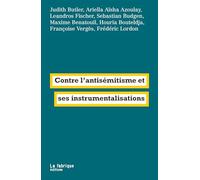Contre l’antisémitisme et ses instrumentalisations