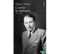 Contre la barbarie: 1925-1948