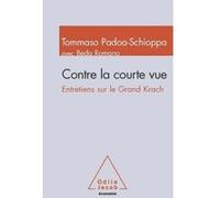 Contre la courte vue PADOA-SCHIOPPA+ROMANO (Auteur)